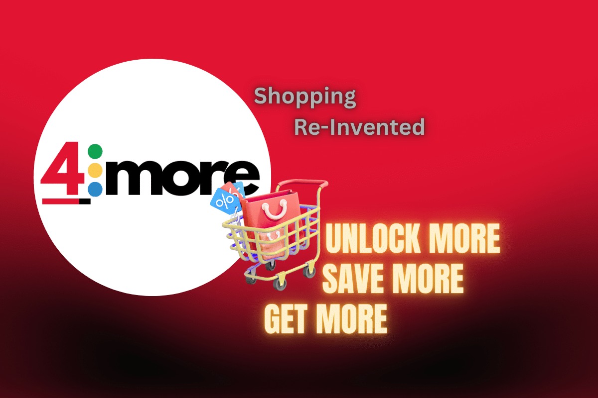 4more Shopping Re-Invented logo with shopping cart and slogan Unlock More, Save More, Get More